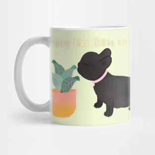 Enjoy the little things Mug